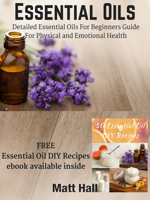 Title details for Essential Oils by Matt Hall - Available
